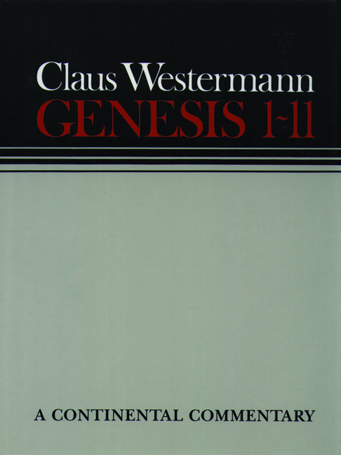 Genesis 1 - 11: Continental Commentaries - Ingram