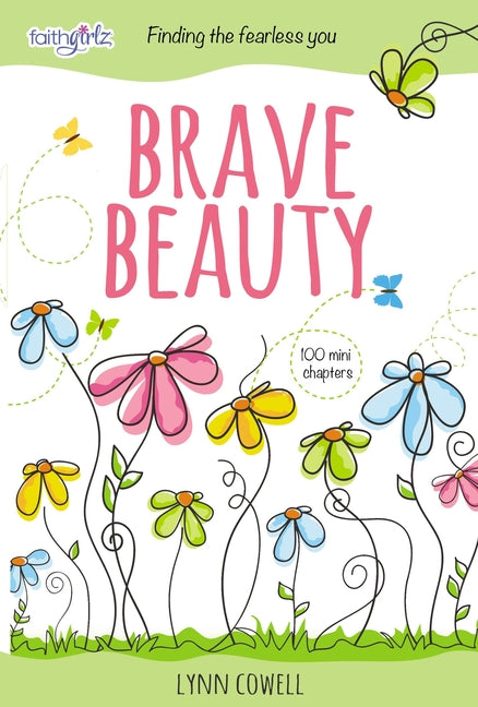 Brave Beauty: Finding the Fearless You - Ingram