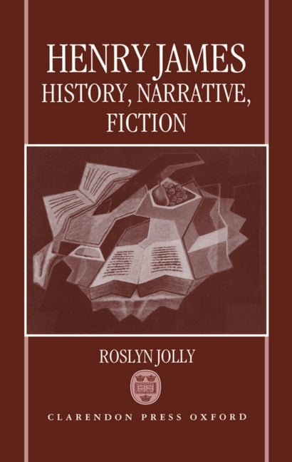 Henry James: History, Narrative, Fiction - Ingram