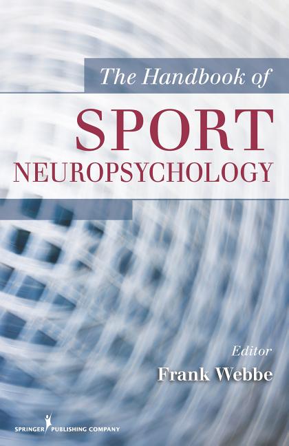 Handbook of Sport Neuropsychology - Ingram