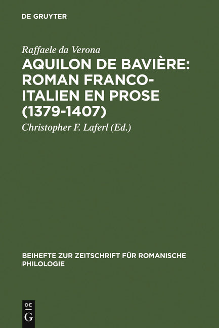 Aquilon de Bavière: Roman franco-italien en prose (1379-1407) (Reprint 2011) - Ingram