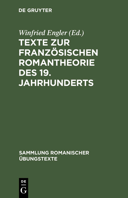 Texte Zur Französischen Romantheorie Des 19. Jahrhunderts (Reprint 2012) - Ingram