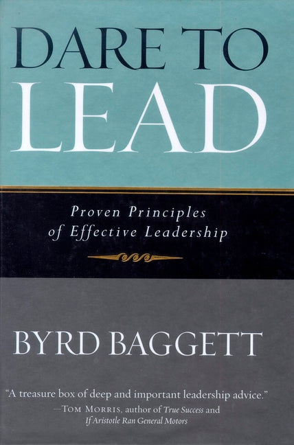 Dare to Lead: Proven Principles of Effective Leadership - Ingram