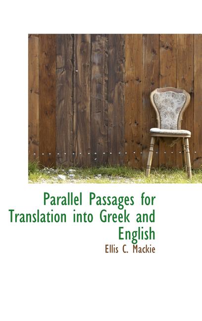 Parallel Passages for Translation into Greek and English - Ingram