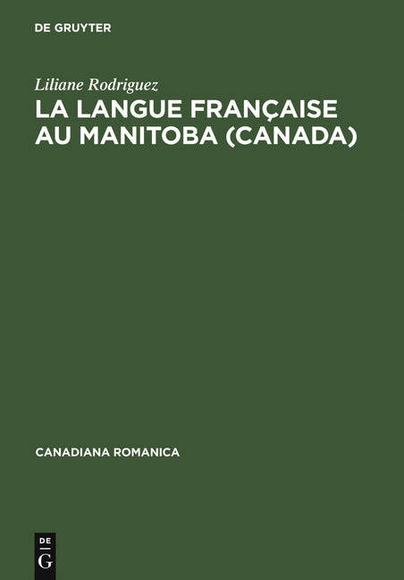 langue française au Manitoba (Canada) (Reprint 2011) - Ingram