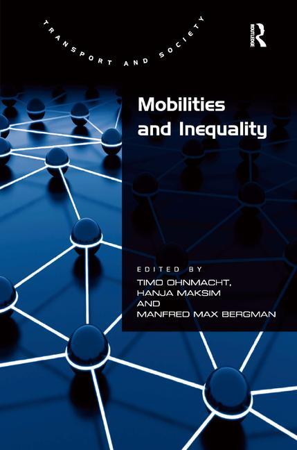 Mobilities and Inequality - Ingram