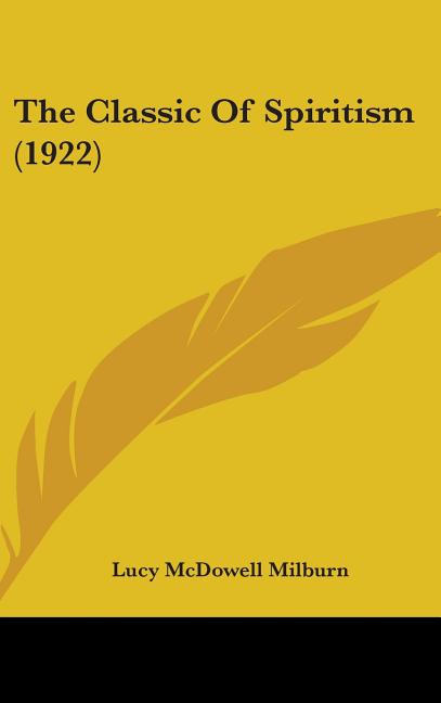Classic Of Spiritism (1922) - Ingram