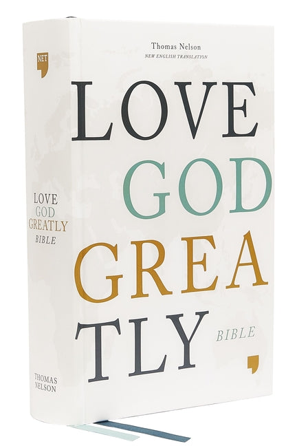Net, Love God Greatly Bible, Hardcover, Comfort Print: Holy Bible - Ingram