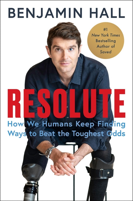 Resolute: How We Humans Keep Finding Ways to Beat the Toughest Odds - Ingram