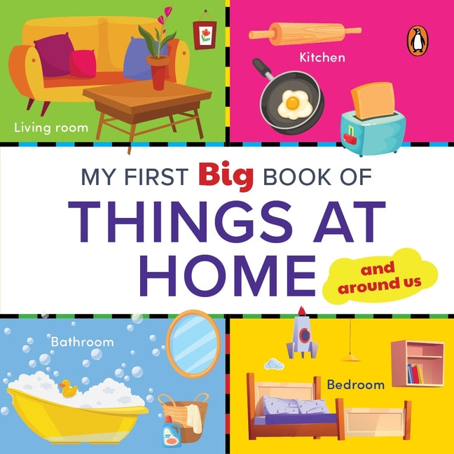 My First Big Book of Things at Home: Illustrated Board Book of Things at Home for Preschool Kids, Toddlers Book for 1+ [Penguin Early Learning Series] - Ingram