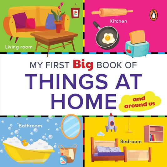 My First Big Book of Things at Home: Illustrated Board Book of Things at Home for Preschool Kids, Toddlers Book for 1+ [Penguin Early Learning Series] - Ingram