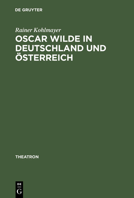 Oscar Wilde in Deutschland und Österreich (Reprint 2012) - Ingram