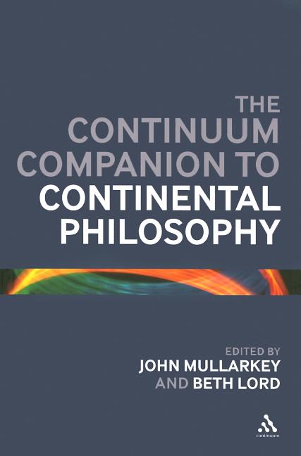 Continuum Companion to Continental Philosophy - Ingram