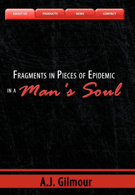 Fragments in Pieces of Epidemic in a Man's Soul - Ingram