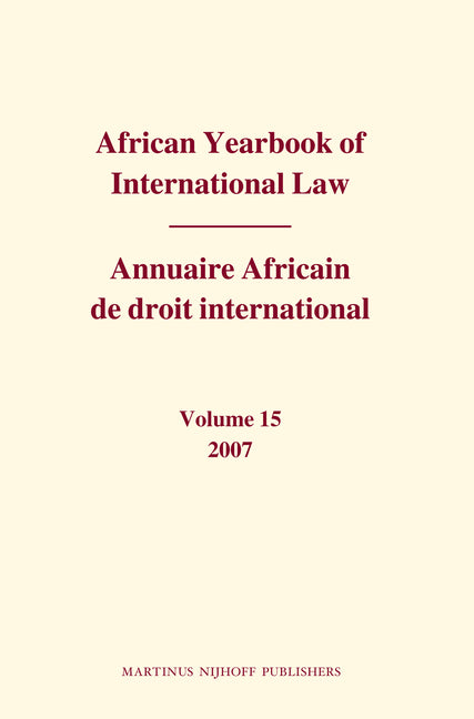 African Yearbook of International Law / Annuaire Africain de Droit International, Volume 15 (2007) - Ingram