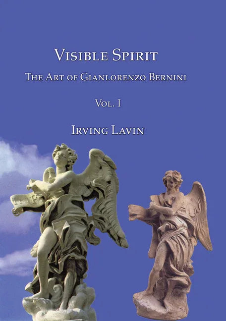 Visible Spirit, Vol. I: The Art of Gianlorenzo Bernini - stevensbooks