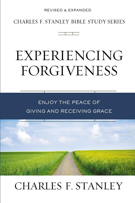 Experiencing Forgiveness: Enjoy the Peace of Giving and Receiving Grace - Ingram