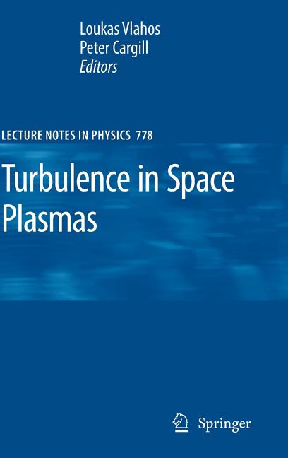 Turbulence in Space Plasmas (2009) - Ingram