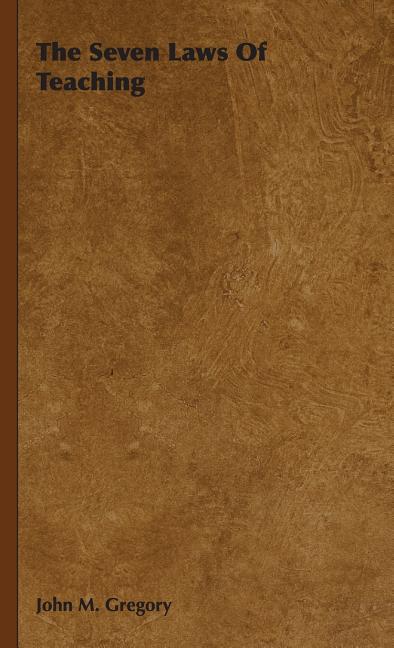 Seven Laws Of Teaching - Ingram