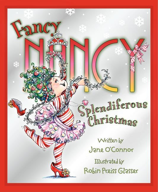Fancy Nancy: Splendiferous Christmas: A Christmas Holiday Book for Kids - Ingram