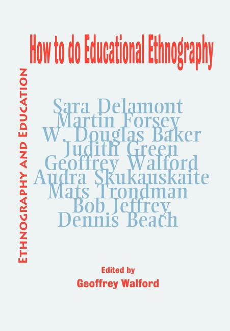 How to do Educational Ethnography - Ingram