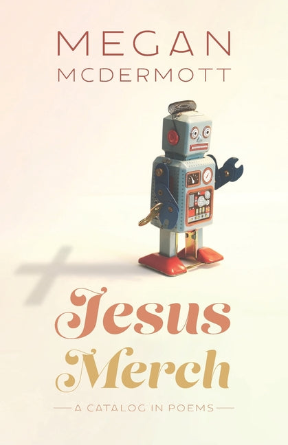 Jesus Merch: A Catalog in Poems - Ingram