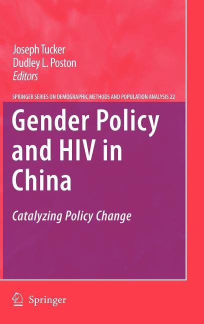 Gender Policy and HIV in China: Catalyzing Policy Change (2009) - Ingram