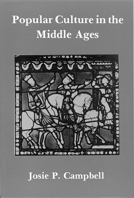 Popular Culture in the Middle Ages - Ingram