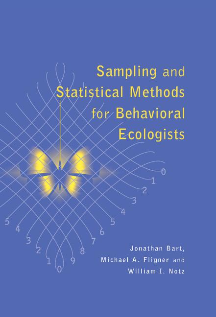 Sampling and Statistical Methods for Behavioral Ecologists - Ingram