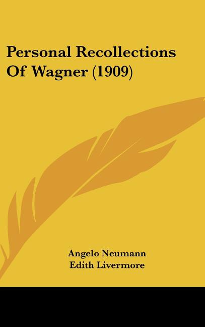 Personal Recollections Of Wagner (1909) - Ingram
