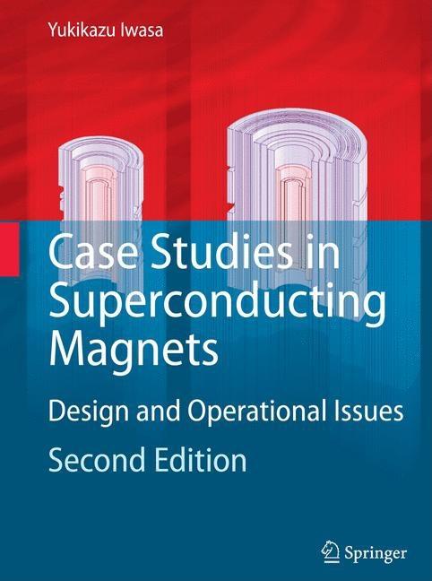 Case Studies in Superconducting Magnets: Design and Operational Issues (2009) - Ingram