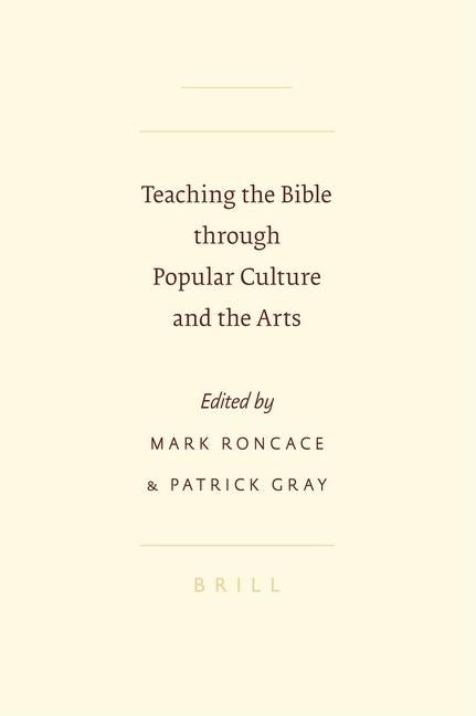 Teaching the Bible Through Popular Culture and the Arts - Ingram
