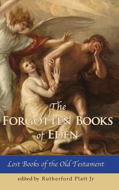 Forgotten Books of Eden Lost Books of the Old Testament - Ingram