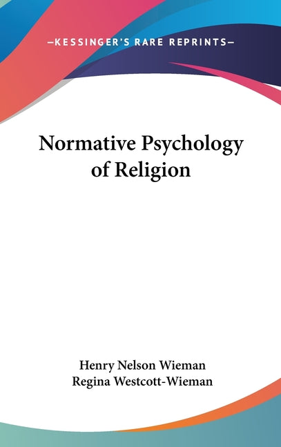 Normative Psychology of Religion - Ingram