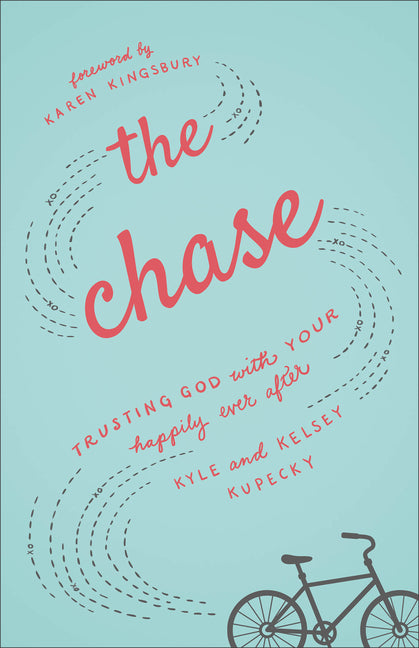 Chase: Trusting God with Your Happily Ever After - Ingram