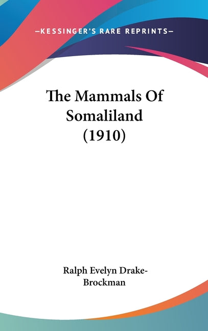 Mammals Of Somaliland (1910) - Ingram