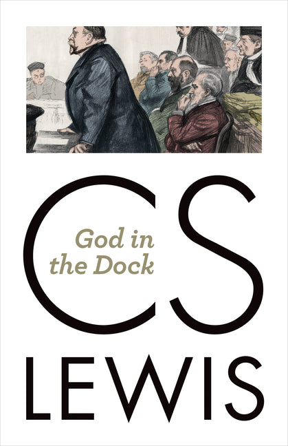 God in the Dock: Essays on Theology and Ethics - Ingram