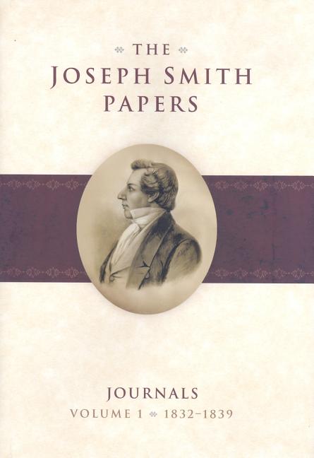 Joseph Smith Papers,: Journals Volume 1: 1832-1839 - Ingram