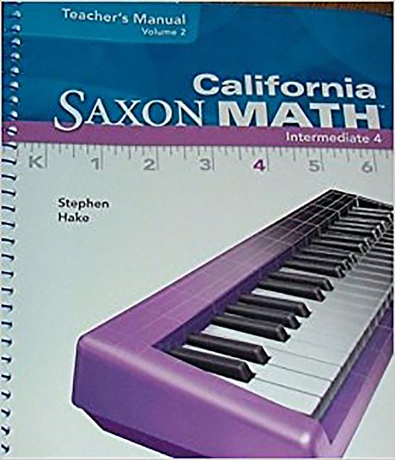 Saxon Math Intermediate 4 California: Teacher Resource Binder 2-Volume Set Adaptation (Teacher) - Ingram