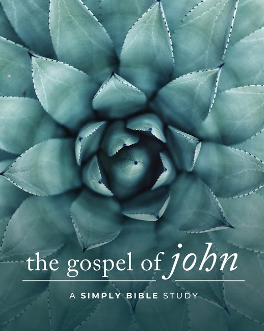Gospel of John: A Simply Bible Study - Ingram