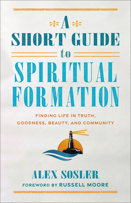 Short Guide to Spiritual Formation - Ingram