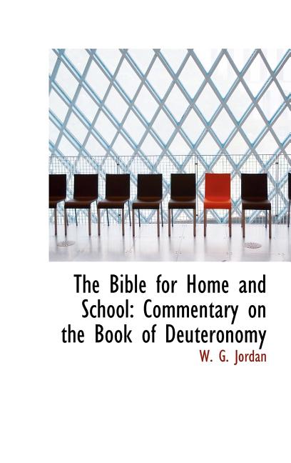 Bible for Home and School: Commentary on the Book of Deuteronomy - Ingram