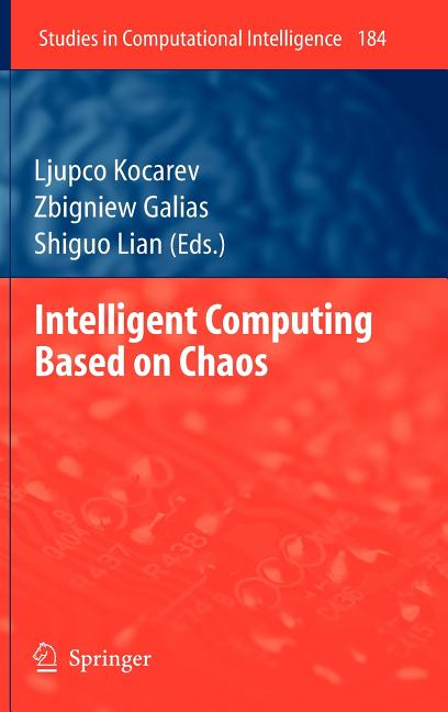 Intelligent Computing Based on Chaos (2009) - Ingram