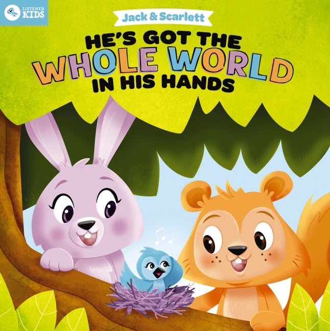 Jack and Scarlett: He's Got the Whole World in His Hands - Ingram