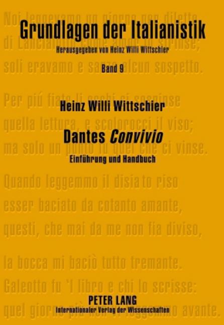 Dantes «Convivio»: Einfuehrung Und Handbuch- Erschriebene Immanenz - Ingram