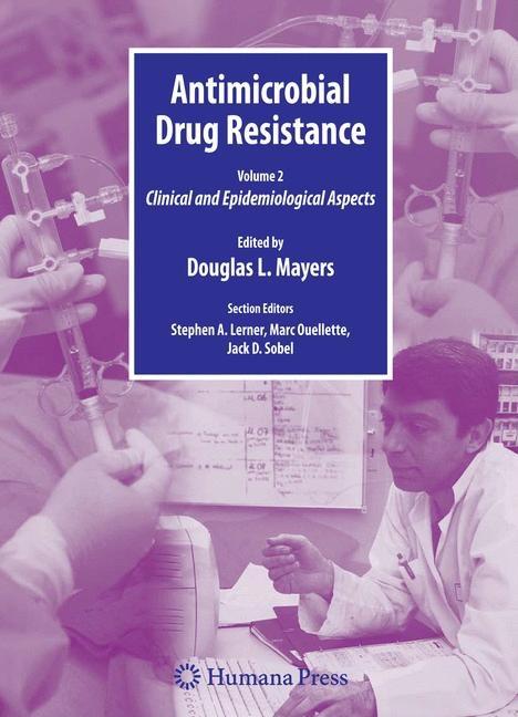 Antimicrobial Drug Resistance: Clinical and Epidemiological Aspects, Volume 2 (2009) - Ingram