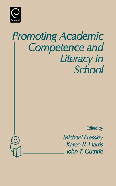 Promoting Academic Competence and Literacy in School: Conference on Cognitive Research for Instructional Innovation: Revised Papers - Ingram