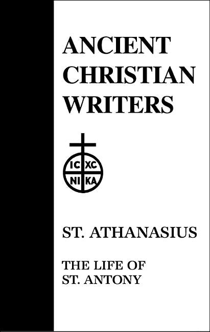 10. St. Athanasius: The Life of St. Antony - Ingram