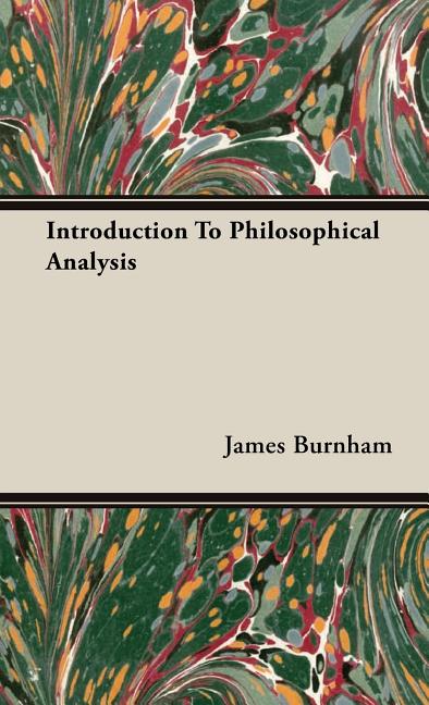 Introduction To Philosophical Analysis - Ingram