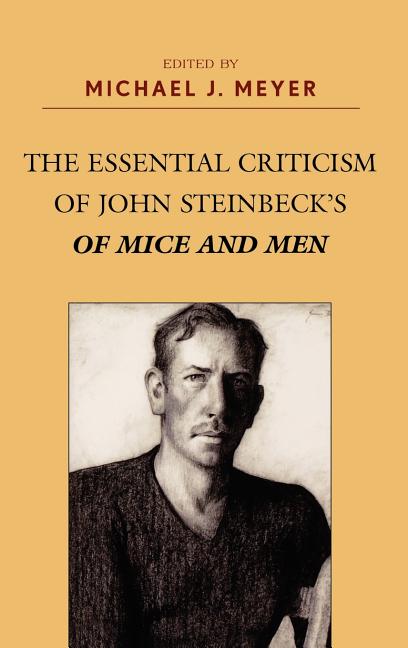 Essential Criticism of John Steinbeck's of Mice and Men - Ingram